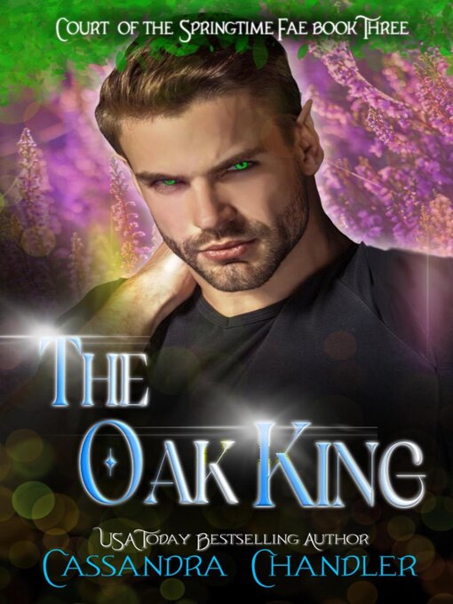 Title details for The Oak King by Cassandra Chandler - Available